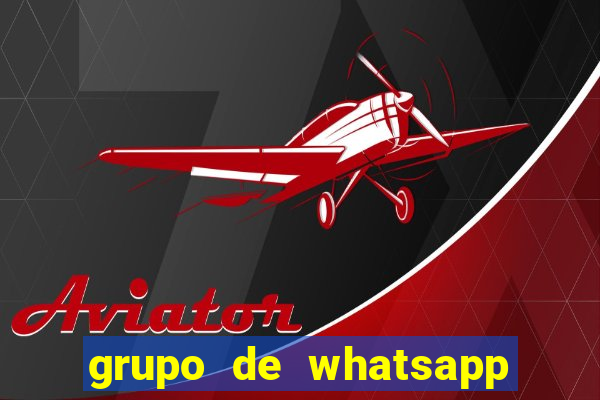 grupo de whatsapp para adulto